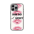 I am so lucky case